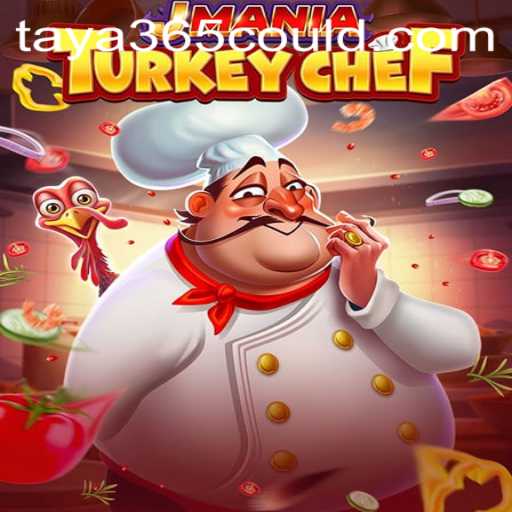 Discovering the Culinary World of JManiaTurkeyChef with Taya365