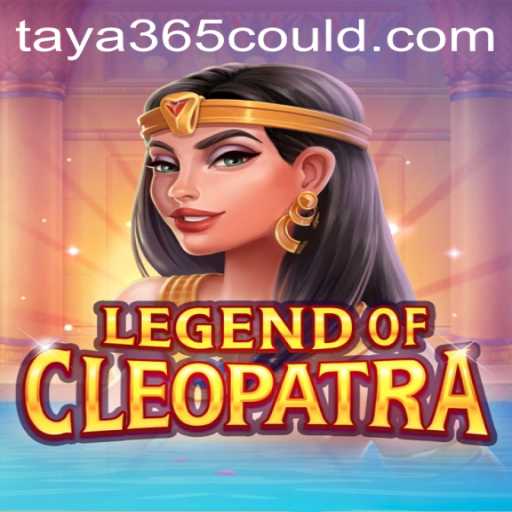 Exploring the World of LegendOfCleopatra with Taya365